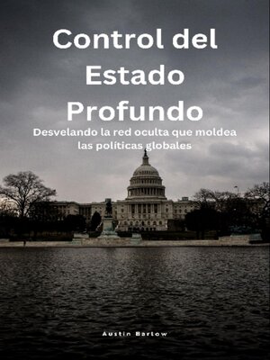 cover image of Control del Estado Profundo